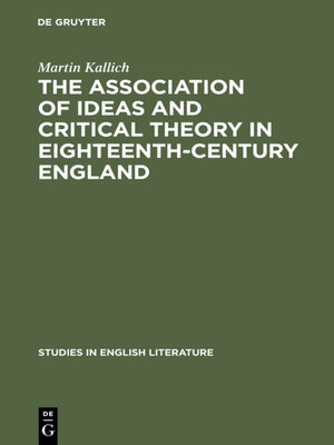 cover image of The association of ideas and critical theory in eighteenth-century England